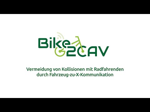 Bike2CAV – Vermeidung von Kollisionen mit Radfahrenden durch Fahrzeug-zu-X-Kommunikation