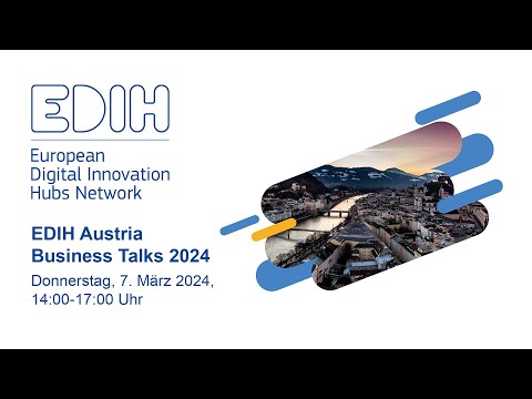 Rückblick: Das waren die EDIH Austria Business Talks 2024 auf der salz21
