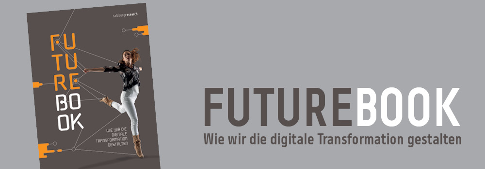 Salzburg Research FutureBook: Wie wir die digitale Transformation gestalten
